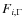 $F_{i,\Gamma}$