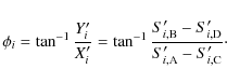 \begin{displaymath}
\phi_i = \tan^{-1} \frac{Y_i^\prime}{X_i^\prime} = \tan^{-1...
...i,\rm D}^\prime}{S_{i,\rm A}^\prime - S_{i,\rm C}^\prime}\cdot
\end{displaymath}