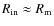 $R_{\rm in}\approx R_{\rm m}$