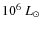 $10^6~L_{\odot}$