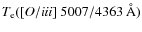$T_{\rm e}([O/ {\sc iii}]\ 5007/4363~\AA)$