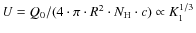 $U = Q_0/(4\cdot\pi\cdot R^2\cdot N_{\rm H}\cdot c) \propto K_1^{1/3}$