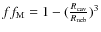 $ff_{\rm M} = 1-(\frac{R_{\rm cav}}{R_{\rm neb}})^3$