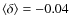 $\langle \delta \rangle = -0.04$