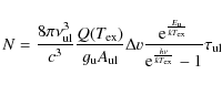 \begin{displaymath}N = \frac{8\pi\nu_{\rm ul}^3}{c^3} \frac{Q(T_{\rm ex})}{g_{\r...
...\rm ex}}}}{{\rm e}^{\frac{h\nu}{kT_{\rm ex}}}-1}
\tau_{\rm ul}
\end{displaymath}