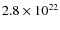 $2.8 \times 10^{22}$