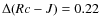 $\Delta(Rc-J)=0.22$