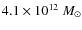 $4.1 \times 10^{12}~M_{\odot}$