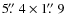 $5\hbox{$.\!\!^{\prime\prime}$ }4 \times 1\hbox{$.\!\!^{\prime\prime}$ }9$