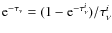 ${\rm e}^{-\tau_{\nu}}=(1-{\rm e}^{-\tau^i_{\nu}})/\tau^i_{\nu}$