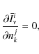 \begin{displaymath}%
\frac{\partial \bar{I}^i_{\nu}}{\partial n^j_k}=0,
\end{displaymath}