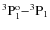 ${\rm ^3P^o_1{-}^3P_1}$