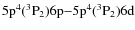 ${\rm 5p^4(^3P_2)6p{-}5p^4(^3P_2)6d}$