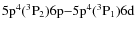 ${\rm 5p^4(^3P_2)6p{-}5p^4(^3P_1)6d}$