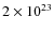 $2 \times 10^{23}$