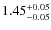 $\rm 1.45^{+0.05}_{-0.05}$