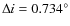 $\Delta i=0.734^{\circ }$