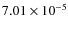 $7.01 \times 10^{-5}$