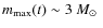 $m_{\rm max}(t)\sim 3~\mbox{$M_\odot$ }$
