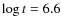 $\log{t}=6.6$