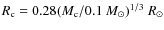 $R_{\rm c} = 0.28(M_{\rm c}/0.1~M_{\odot})^{1/3}~R_{\odot}$