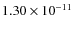 $1.30\times 10^{-11 } $