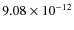 $9.08\times 10^{-12 } $