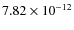 $7.82\times 10^{-12 } $