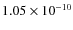 $1.05\times 10^{-10 } $