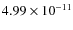 $4.99\times 10^{-11 } $