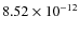 $8.52\times 10^{-12 } $
