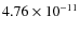 $4.76\times 10^{-11 } $