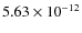 $5.63\times 10^{-12 } $