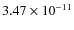 $3.47\times 10^{-11 } $
