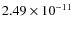 $2.49\times 10^{-11 } $