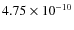 $4.75\times 10^{-10}$