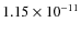 $1.15\times 10^{-11 } $