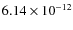 $6.14\times 10^{-12 } $