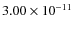 $3.00\times 10^{-11 } $