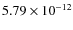 $5.79\times 10^{-12 } $