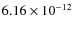$6.16\times 10^{-12 } $