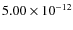 $5.00\times 10^{-12 } $