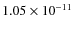 $1.05\times 10^{-11 } $