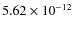 $5.62\times 10^{-12 } $