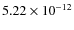 $5.22\times 10^{-12 } $