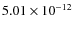 $5.01\times 10^{-12 } $