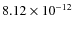 $8.12\times 10^{-12 } $