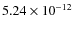 $5.24\times 10^{-12 } $