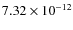 $7.32\times 10^{-12 } $
