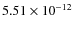 $5.51\times 10^{-12 } $
